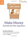 Make Money Outside the Mac App Store: Sell your app on FastSpring, secure it against piracy with license codes, and offer time-based trials today