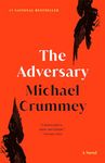 The Adversary: A Novel