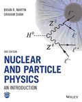 Nuclear and Particle Physics: An Introduction, 3rd Edition