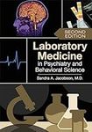 Laboratory Medicine in Psychiatry a