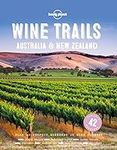 Lonely Planet Wine Trails - Australia & New Zealand 1 (Lonely Planet Food)