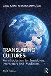 Translating Cultures: An Introduction for Translators, Interpreters and Mediators