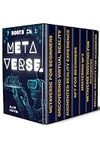 Metaverse: The Visionary Guide for 