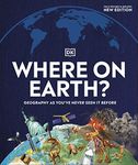 Where on Earth?: Geography As You've Never Seen It Before