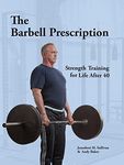 The Barbell Prescription: Strength 