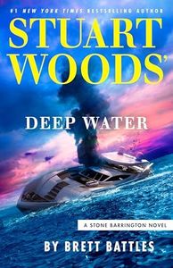 Stuart Woods' Deep Water (A Stone Barrington Novel Book 67)