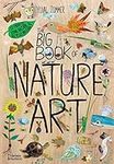 The Big Book of Nature Art (The Big