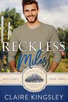 Reckless Miles: A Small-Town Romance (The Miles Family Book 3)