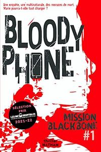 Mission Blackbone - tome 1 Bloody phone (1)