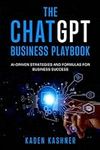 The ChatGPT Business Playbook: AI-D