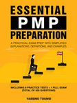 Essential PMP Preparation: A Practical Exam Prep with Simplified explanations, definitions, and examples - Aligned with PMBOK 7th Edition and the Agile Practice Guide