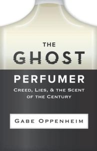 The Ghost Perfumer: Creed, Lies, & the Scent of the Century