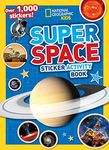 Super Space Sticker Activity Book: Over 1,000 stickers! (National Geographic Kids)