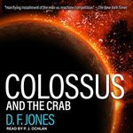 Colossus and the Crab: Colossus Trilogy Series, Book 3