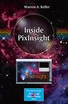 Inside PixInsight (The Patrick Moore Practical Astronomy Series)