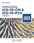 Understanding ICD-10-CM and ICD-10-PCS: A Worktext, 2023 Edition (Mindtap Course List)