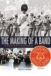 The Making Of A Band: A history of 