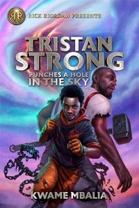 Tristan Strong Punches a Hole in the Sky (Volume 1) (Tristan Strong Novel, A)