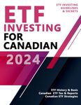 ETF Investing for Canadians - Canadian ETF Strategies, Taxes and Reports