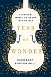 Year of Wonder: Classical Music for Every Day