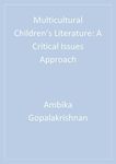 Multicultural Children’s Literature: A Critical Issues Approach