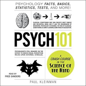 Psych 101: Psychology Facts, Basics, Statistics, Tests, and More!