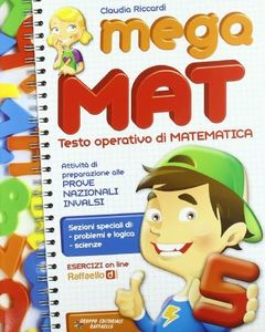 Mega mat. Per le Scuola elementare (Vol. 5)