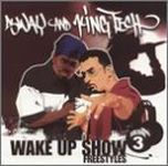 Wake Up Show Freestyles Vol. 3 by Sway & Tech (2001-10-02)