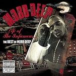 Life Of The Infamous: Best Of Mobb 