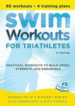 Swim Workouts for Triathletes: Practical Workouts to Build Speed, Strength, and Endurance (Workouts in a Binder)