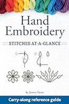 Hand Embroidery Stitches At-A-Glanc