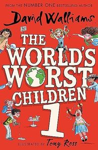 The World’s Worst Children: A collection of ten funny illustrated stories for kids from the bestselling author of SLIME