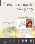 Operative Techniques: Pediatric Orthopaedic Surgery: E-BOOK