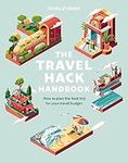 Lonely Planet The Travel Hack Handb