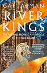 River Kings: A Times Book of the Year 2021