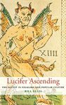 Lucifer Ascending: The Occult in Folklore and Popular Culture