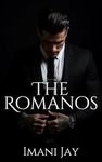 The Romanos: A Steamy Instalove Instalust Curvy Girl Mafia Romances Collection (Owned By The Bad Boys)