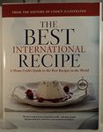The Best International Recipe: A Best Recipe Classic