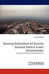 Bearing Estimation of Seismic Sourc