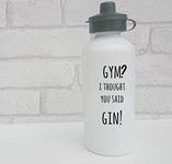 Funny water bottle 'Gym? I thought you said gin' aluminium water sports running gym bottle exercise 600ml cup