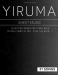 31 Songs Yiruma Piano Sheet Music: Selection Songs For Piano Solo(River Flows In You , Kiss The Rain,...)