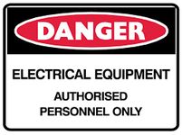 DANGER ELECTRICAL EQUIPMENT AUTHORISED PERSONNEL ONLY SIGN PVC Waterproof metallic matte finishing Safety Signature Board with strong double sided tape for walls removable