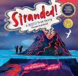 Stranded!: A Mostly True Story from Iceland