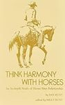 Think Harmony With Horses: An In-De