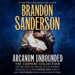 Arcanum Unbounded: The Cosmere Coll