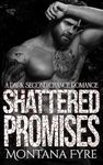 Shattered Promises: A Dark Second Chance Romance (Tainted Love Book 3)