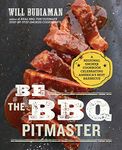 Be the BBQ Pitmaster: A Regional Smoker Cookbook Celebrating America's Best Barbecue