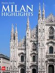 Milan: Highlights