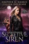 The Vampire and the Case of the Secretive Siren: An Urban Fantasy Novel (The Portlock Paranormal Detective Series Book 2)