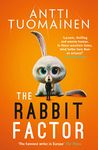 The Rabbit Factor: The tense, hilarious bestseller from the 'Funniest writer in Europe' … FIRST in a series and soon to be a major motion picture